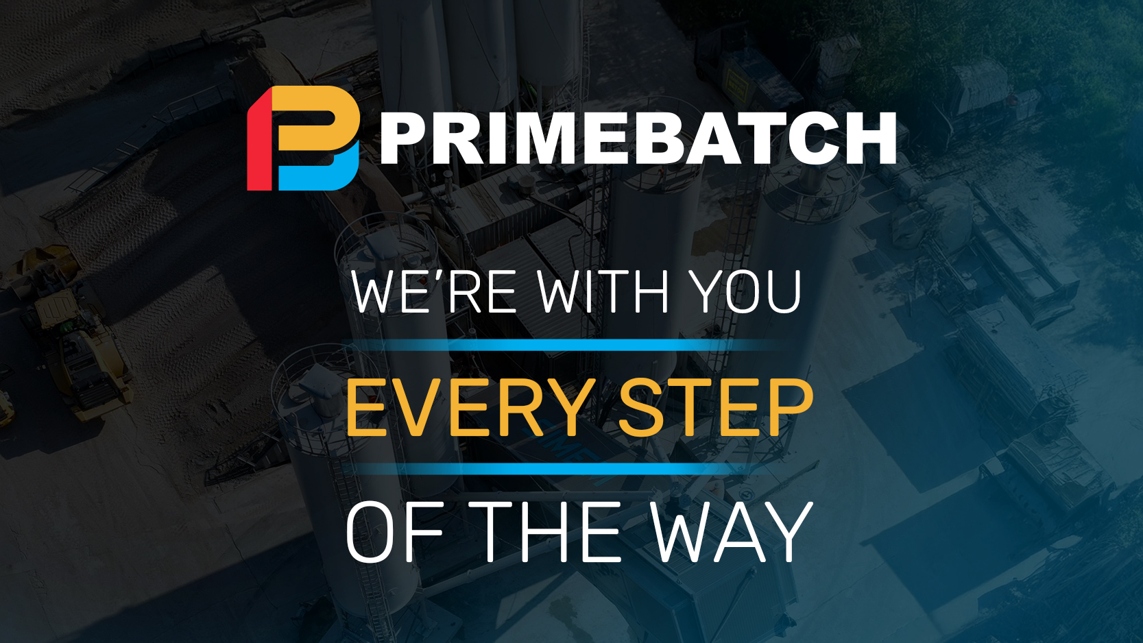 PrimeBatch: With You Every Step of the Way